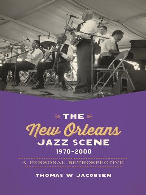 cover image of The New Orleans Jazz Scene, 1970–2000